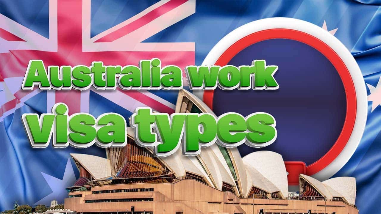 Australia Work Visa Requirements